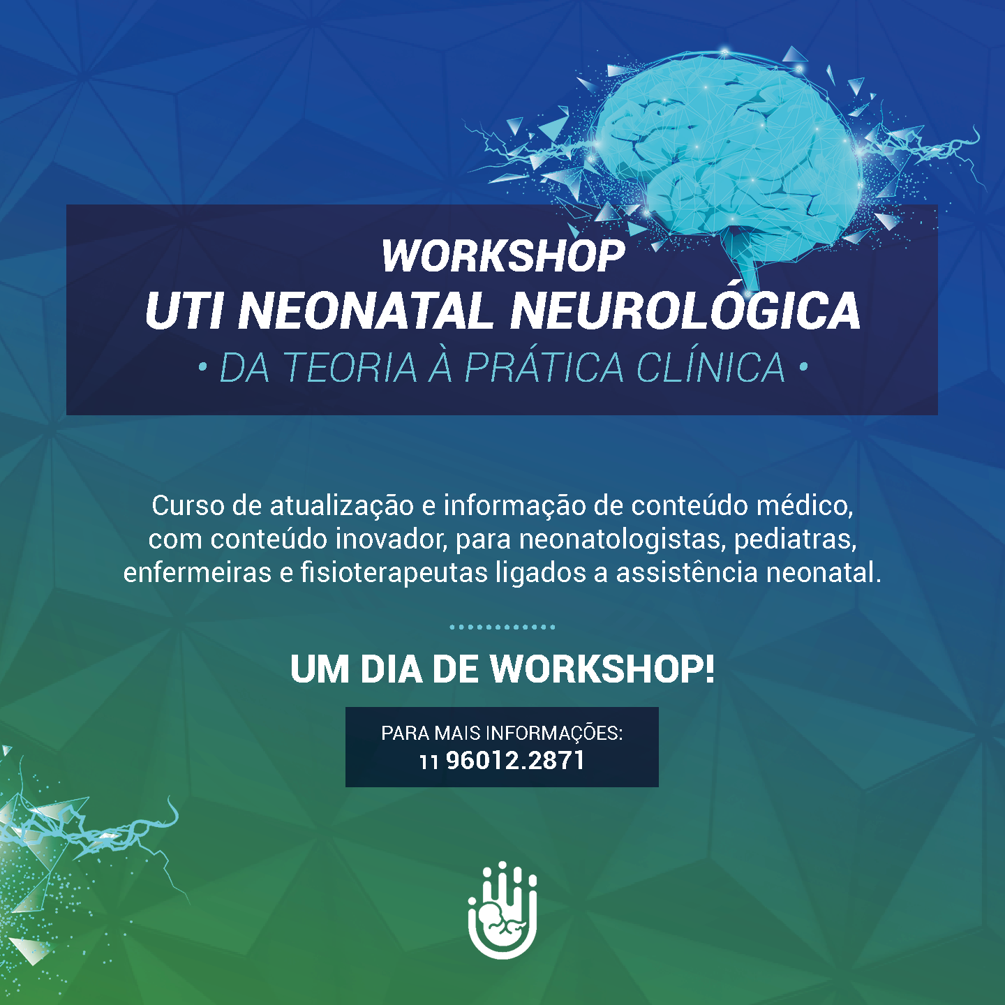 WORKSHOP UTI NEONATAL NEUROLÓGIA 26/03 – SP